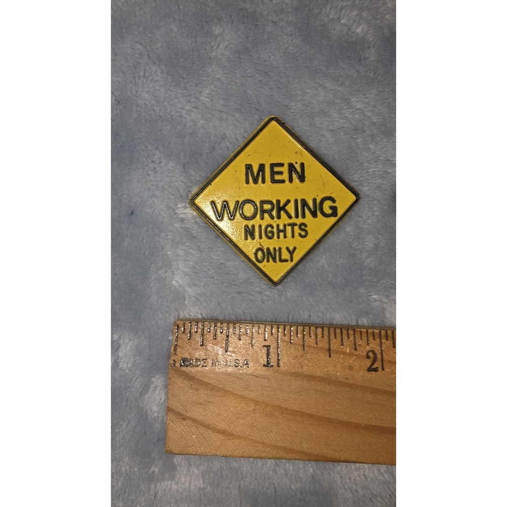 VTG Magic Magnets Men Working Nights Only, Words Keep Em Soft & Sweet You May - Picture 2 of 6